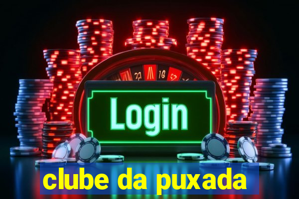 clube da puxada